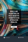 Models and Algorithms for Multi-objective Transportation Optimization Problems - Book
