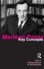 Merleau-Ponty : Key Concepts - Book