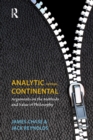 Analytic Versus Continental : Arguments on the Methods and Value of Philosophy - Book