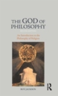 The God of Philosophy : An Introduction to Philosophy of Religion - Book