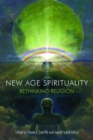 New Age Spirituality : Rethinking Religion - Book