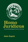 Homo Juridicus : On the Anthropological Function of the Law - Book