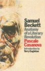 Samuel Beckett : Anatomy of a Literary Revolution - Book