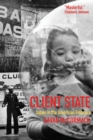 Client State : Japan in the American Embrace - Book