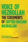 Voice of Hezbollah : The Statements of Sayyed Hassan Nasrallah - Book