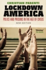 Lockdown America : Police and Prisons in the Age of Crisis - Book