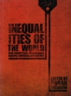 Inequalities of the World : New Theoretical Frameworks, Multiple Empirical Approaches - Book