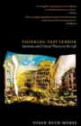 Thinking Past Terror : Islamism and Critical Theory on the Left - Book