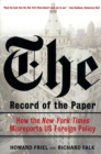 The Record of the Paper : How the 'New York Times' Misreports US Foreign Policy - Book