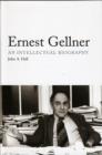 Ernest Gellner : An Intellectual Biography - Book