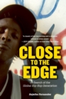 Close to the Edge : In Search of the Global Hip Hop Generation - Book