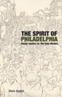 The Spirit of Philadelphia : Social Justice vs. the Total Market - Book