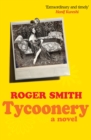 Tycoonery : A Novel - Book