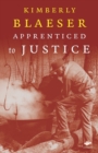 Apprenticed to Justice - Book