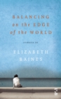 Balancing on the Edge of the World - Book