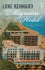 The Migraine Hotel - Book