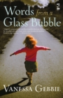 Words from a Glass Bubble - eBook
