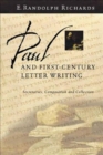 Paul and First-Century Letter Writing : Secretaries, Composition And Collection - Book