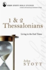 1 & 2 Thessalonians : Living In The End Times - Book
