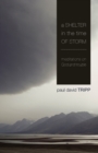 A Shelter in the Time of Storm : Meditations on God and Trouble - Book