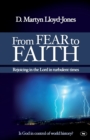 From Fear to Faith : Rejoicing In The Lord In Turbulent Times - Book
