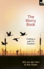 The Worry Book : Finding A Path To Freedom - eBook