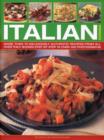 Italian Cooking : More Than 70 Deliciously Authentic Recipes from Across Italy - Book