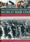 Illustrated History of World War One - Book