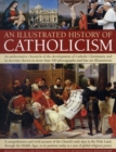 Illustrated History of Catholicism - Book