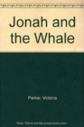 Jonah and the Whale - Book