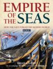 Empire of the Seas : How the Navy Forged the Modern World - Book