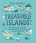 Treasured Islands : The explorer’s guide to over 200 of the most beautiful and intriguing islands around Britain - Book