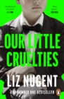 Our Little Cruelties - eBook