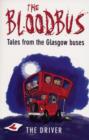 The Bloodbus : Tales from the Glasgow Night Bus - Book