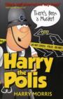 There's Been a Murder! : Harry the Polis - Book
