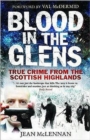 Blood in the Glens : True Crime from the Scottish Highlands - Book