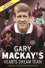 Gary Mackay's Hearts Dream Team - eBook