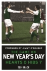 The Game on New Year's Day : Hearts 0, Hibs 7 - eBook