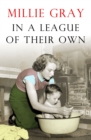 In a League of Their Own : The moving saga of Rachel Campbell and her family continues... - eBook