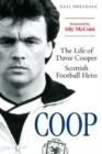 COOP : The Life of Davie Cooper - Scottish Football Hero - Book