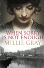 When Sorry Is Not Enough - Book