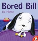 Bored Bill - Book
