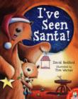 I've Seen Santa! - Book