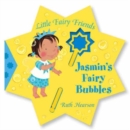 Jasmin's Fairy Bubbles - Book