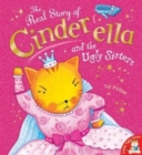 The Real Story of Cinderella and the Ugly Sisters - Book
