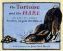 The Tortoise and the Hare : An Aesop's Fable - Book
