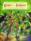 Spirit of the Forest : Tree Tales from Around the World - Book