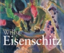 Willy Eisenschitz : Colour and Form in Twentieth-Century Painting - Book