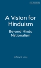 A Vision for Hinduism : Beyond Hindu Nationalism - Book