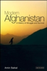 Modern Afghanistan : A History of Struggle and Survival - Book